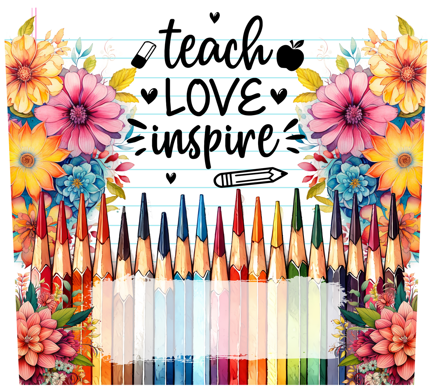 Tumbler Teach, Love, Inspire (Teacher Name)