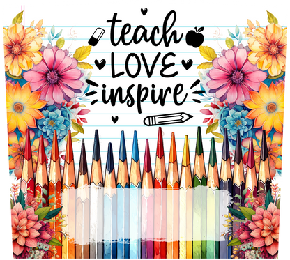 Tumbler Teach, Love, Inspire (Teacher Name)