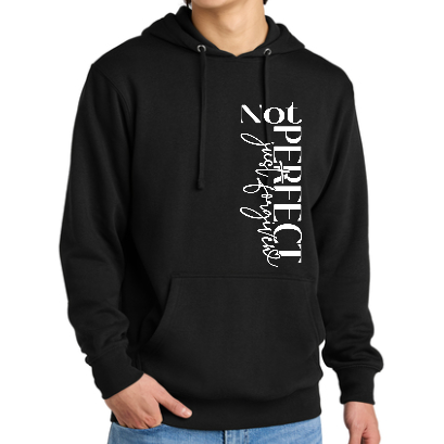 Hoodie NOT PERFECT Just Forgiven (WHT Lettering)