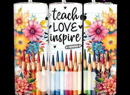 Tumbler Teach, Love, Inspire (Teacher Name)